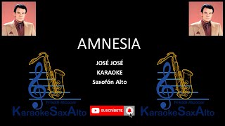 AMNESIA JOSÉ JOSÉ KARAOKE SAX ALTO [upl. by Anal]