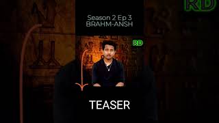 BRAHMANSH The Magic of Mind  RD S02 E03 [upl. by Nils291]