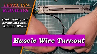 Sleek silent and gentle turnouts NOT WITH MOTORS  Muscle Wire Turnouts [upl. by Hootman287]