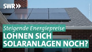 Photovoltaik und Balkonkraftwerk  wann zahlen sie sich aus  Marktcheck SWR [upl. by Sundstrom]