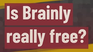 Is Brainly really free [upl. by Henigman978]