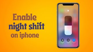 How To Enable Night Shift On IPhone Full Guide [upl. by Traweek313]