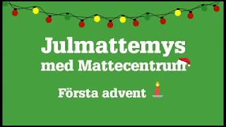 Fira första advent med Mattecentrum [upl. by Bergeron]