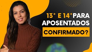 13º e 14º para Aposentados O Que Está Confirmado [upl. by Scales44]