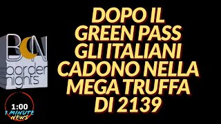 DOPO IL GREEN PASS GLI ITALIANI CADONO NELLA MEGA TRUFFA DI 2139  1 Minute News [upl. by Akeimahs149]