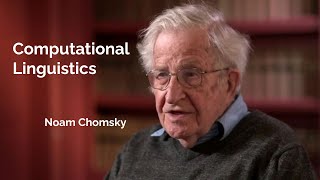 Noam Chomsky on Computational Linguistics [upl. by Toolis523]