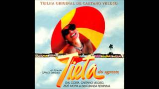 Caetano Veloso  Tieta do Agreste  Trilha Sonora Full Album [upl. by Estas]