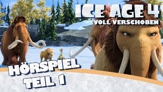 Ice Age 4  Das Original Hörspiel zum Kinofilm Teil 1 [upl. by Haslam324]