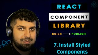 7 Installed styled components and added unit tests to test the styling [upl. by Doxia]