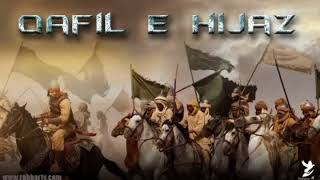 Qafil e Hijaz  Episode 1 [upl. by Uhile]