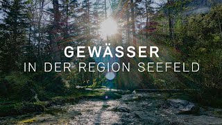 Gewässer in der Region Seefeld  Tirols Hochplateau [upl. by Hentrich]