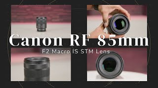 Canon RF 85mm f2 Macro Lens  4234C002 [upl. by Aibun]