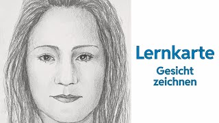 Gesicht Porträt zeichnen für Anfänger  das Tutorial zur Lernkarte [upl. by Nalhsa935]