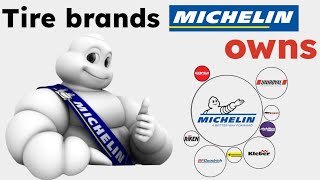 Tire Brands Michelin Owns [upl. by Eivets]