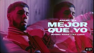 Anuel AA Dj Luian Mambo King  Mejor Que Yo Video Oficial ReinelSanchez [upl. by Sidnala]