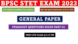 bpscpgtgeneralpaper  bpscstetpedagogy  bpscstetpedagogyssolve part 02 [upl. by Iggem]