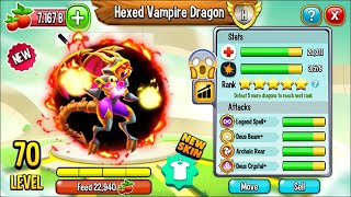 HEXED VAMPIRE DRAGON MAX LEVEL 70 FULL PECK DAME XỨNG ĐÁNG TOP 1 ARENA MASTER WAR 1 [upl. by Fin586]