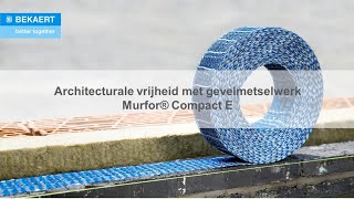 Architecturale vrijheid met gevelmetselwerk  Murfor® Compact E  webinar [upl. by Witt]