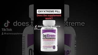 Oxy Xtreme pill review [upl. by Coltson]