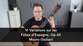 Six Variations on Folies dEspagne Op45 by Mauro Giuliani amp Lesson for Classical Guitar [upl. by Htebi17]