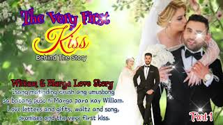 THE VERY FIRST KISS II PART 1 II WILLIAM amp MARGA LOVE STORY [upl. by Haidabo]