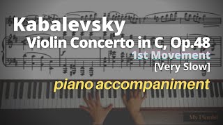 Kabalevsky  Violin Concerto in C Op48 1st Mov Piano Accompaniment Very Slow [upl. by Paulsen]