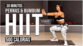 30 Min Pernas amp BUMBUM Treino HIIT para Tonificar  Queime 500 Calorias  Em Casa  Sem Equipamento [upl. by Atinnek]