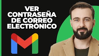 Cómo Ver la Contraseña del Correo Electrónico en Android  Recuperar la Contraseña del Correo [upl. by Starlene723]