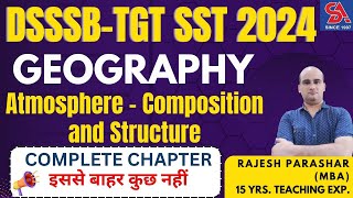 DSSSB TGT SST2024 I SOCIAL SCIENCE GEOGRAPHY ATMOSPHERE  COMPOSITION AND STRUCTURE MCQS [upl. by Gloriane]