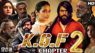 KGF Chapter 2 Full Movie  Yash  Srinidhi Shetty  Sanjay Dutt  Review HD Fact [upl. by Yensehc181]