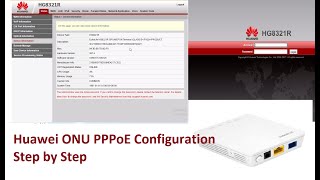 How to configure Huawei ONU or ONT  Huawei ONU PPPoE Configuration Step by Step  HG8321R [upl. by Tehc]