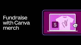 Fundraise with Canva merch  Canva for Nonprofits [upl. by Guillaume552]