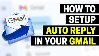 How To Create Auto Replies In Gmail 2024  StepbyStep Guide 📧 [upl. by Nolra679]