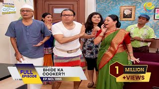 Ep 1993  Bhide Ka Cooker  Taarak Mehta Ka Ooltah Chashmah  Full Episode  तारक मेहता [upl. by Mariquilla902]