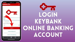 How to Sign on to Keybank Online Banking 2024  KeyBank Login [upl. by Neltiak296]