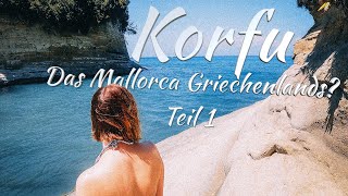 Korfu Doku  Die schönsten Strände und Städte Teil 1  12 Tipps für euren perfekten Urlaub 🏖️☀️ [upl. by Nata]