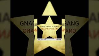 Gnag Hip Hop Gang [upl. by Forester]