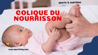 SPORTS ET NUTRITION  COLIQUES DU NOURRISSON  CAUSES SYMPTÔMES ET TRAITEMENTS [upl. by Blackburn]