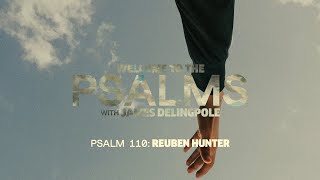 Psalm 110 Reuben Hunter [upl. by Ilam118]