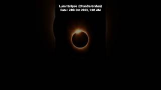 Lunar eclipse Chandra grahan  Date 28 Oct 2023 106 AM  ytshorts  lunareclipse  Arnav Nayak [upl. by Cykana426]