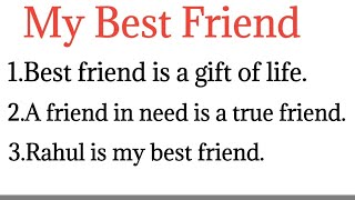 10 lines on My Best Friend Write a paragraph on your best friend Short paragraph on best friend [upl. by Seroka]