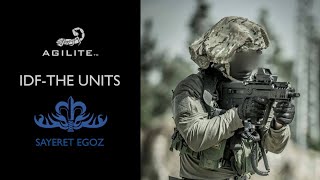 Agilite IDFThe Units Sayeret Egoz [upl. by Tolkan]