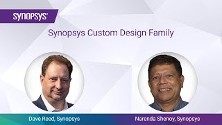 Synopsys Custom Design Family  Synopsys [upl. by Beach]