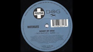 Watergate  Heart Of Asia Des Mitchell Remix2000 [upl. by Lock]