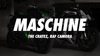 The Cratez x RAF Camora  Maschine Lyrics [upl. by Ateiluj]