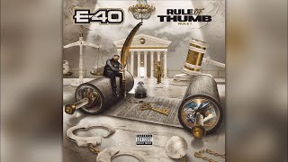 E40  Rule Of Thumb Rule 1 Full Album [upl. by Aggappe]