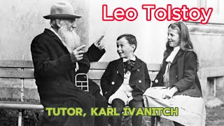 Leo Tolstoy TUTOR KARL IVANITCH [upl. by Latsryk]