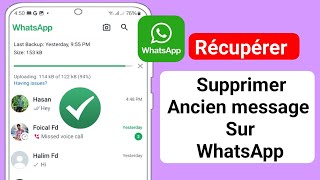 Comment récupérer les anciens messages supprimés de Whatsapp 2024 [upl. by Ayirp]