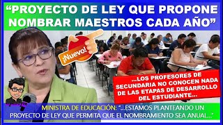 🔴😱 ATENCIÓN NOMBRAMIENTO DOCENTE PODRÍA RENDIRSE TODOS LOS AÑOS [upl. by Iphigenia163]