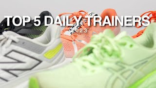 Top 5 Daily Trainers 2023 [upl. by Chrissa]